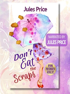 cover image of Don't Eat the Scraps